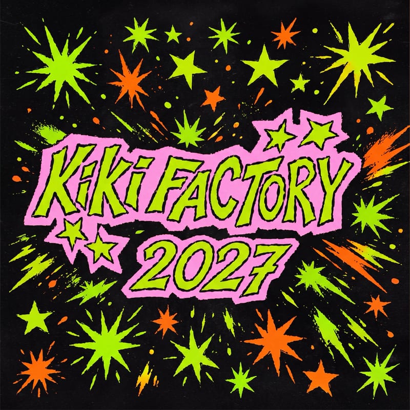 Flyer for Kiki Factory 2027